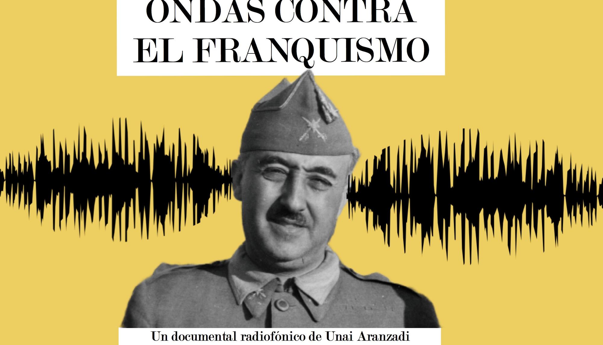Ondas contra el franquismo